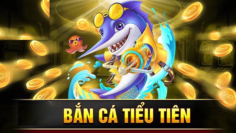 Một vài thông tin về game bắn cá tiểu tiên