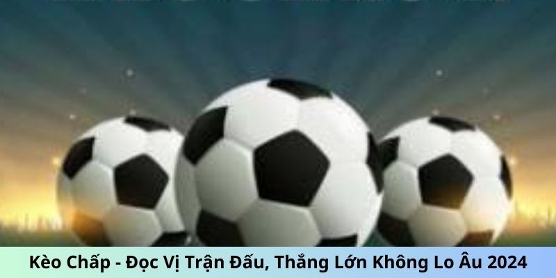 kèo chấp